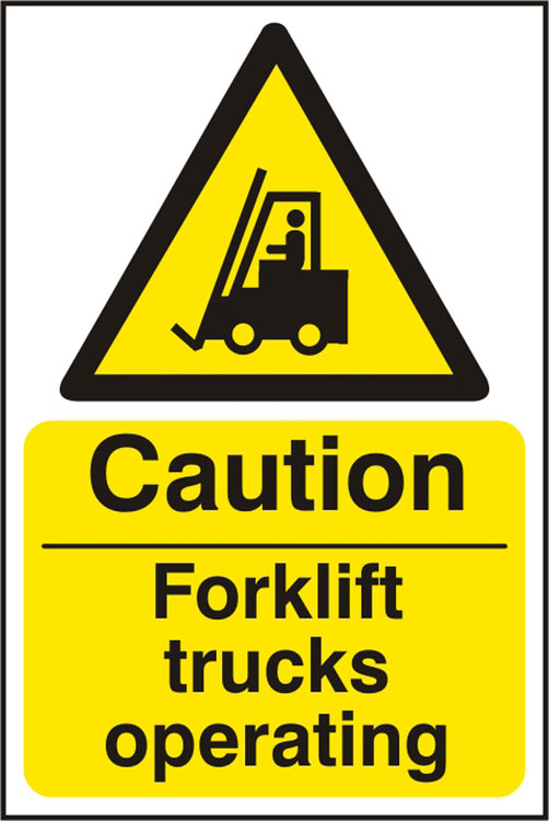 FORKLIFT TRUCKS OPERATING RIGID PVC SIGN