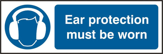 EAR PROTECTION MUST BE WORN SIGN